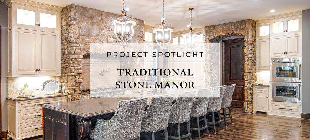 Project Spotlight: Traditional Stone Manor