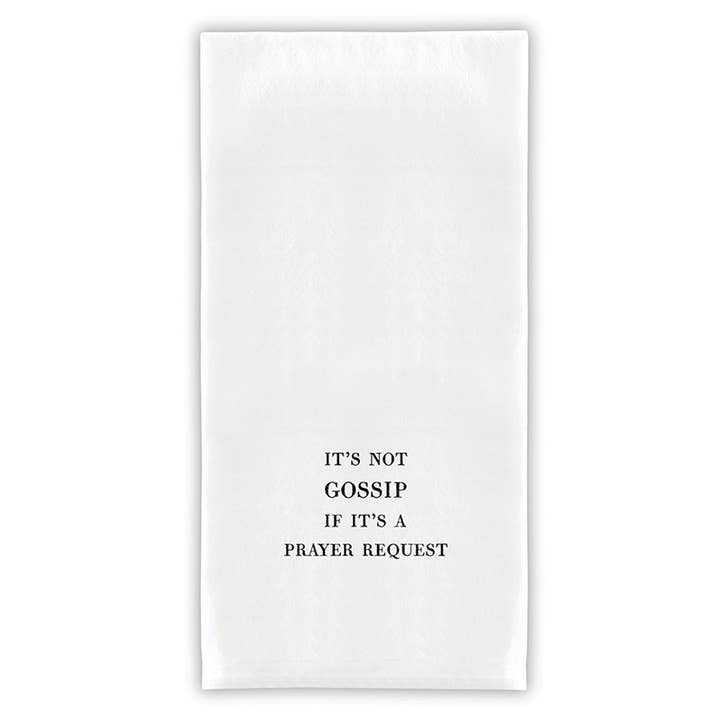 It's Not Gossip Towel