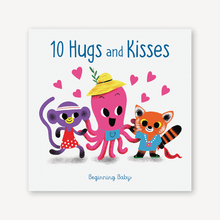 10 HUGS AND KISSES: BEGINNING BABY BOOK