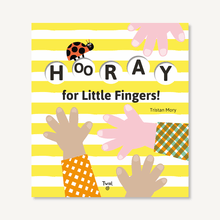 HOORAY FOR LITTLE FINGERS! BOOK