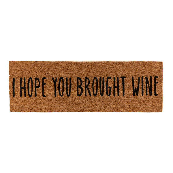 I Hope You Brought Wine Doormat