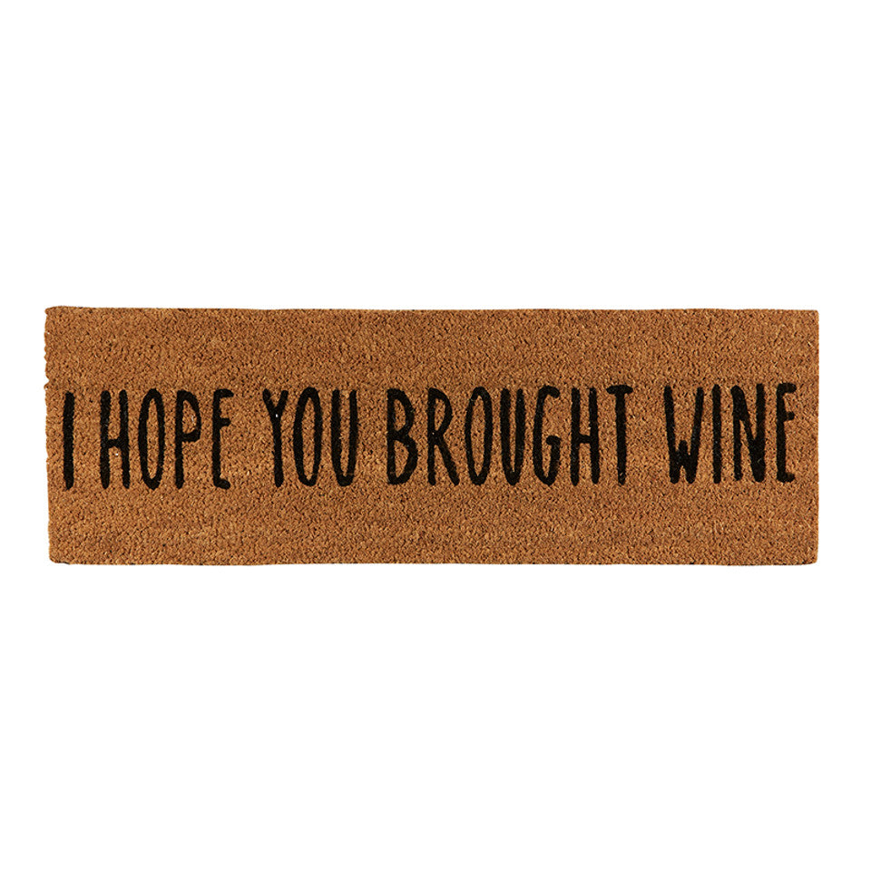 I Hope You Brought Wine Doormat