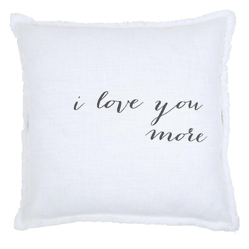 I Love You More Pillow