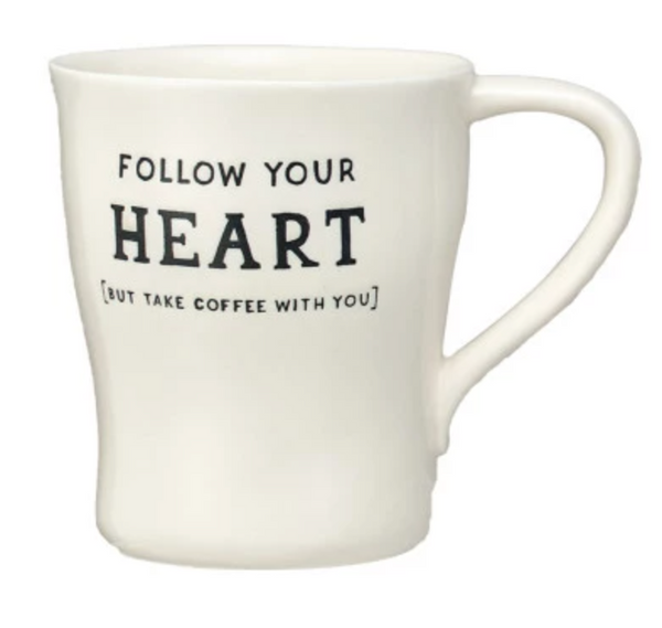 Follow Your Heart Mug