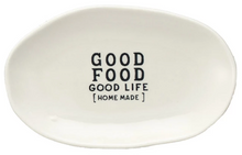 Good Food Good Life Stoneware Dish