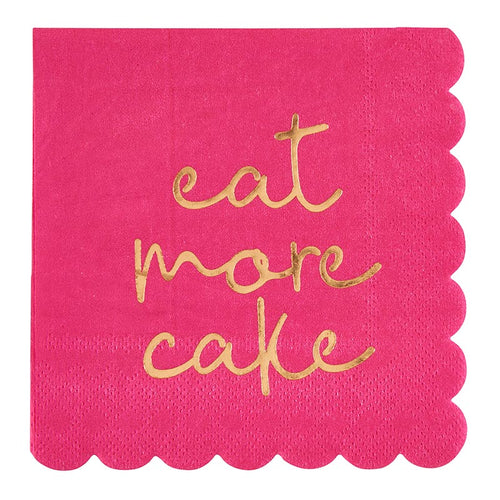 COCKTAIL NAPKIN-EAT MORE CAKE