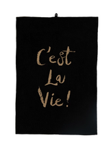 C'est La Vie! Tea Towel